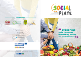 Supporting Tel.: +30 2310 764 023 E-Mail: Socialplate@Kath.Gr Social Enterprises in Combating Poverty