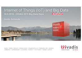 (Iot) and Big Data 30.9.2016 – DOAG 2016 Big Data Days