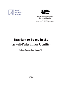 Barriers to Peace in the Israeli-Palestinian Conflict