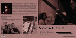 716 759-2600 • • P 2013 50236-MCD Liner Notes by Wanda Brister and Scott Pool Trio Vocalise