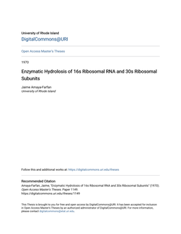 Enzymatic Hydrolosis of 16S Ribosomal RNA and 30S Ribosomal Subunits