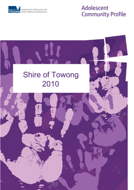 Shire of Towong 2010 Eee Adolescent Community Profiles I