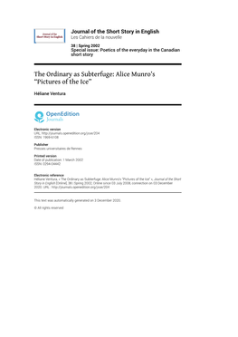 Journal of the Short Story in English, 38 | Spring 2002 the Ordinary As Subterfuge: Alice Munro’S “Pictures of the Ice” 2