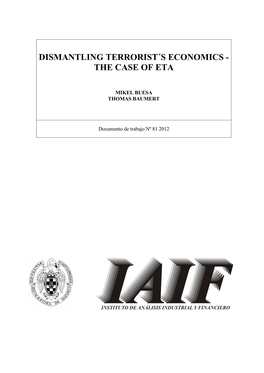 Dismantling Terrorist´S Economics - the Case of Eta