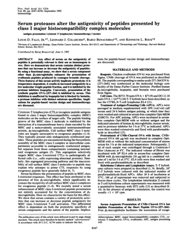 Serum Proteases Alter the Antigenicity of Peptides Presented by Class I