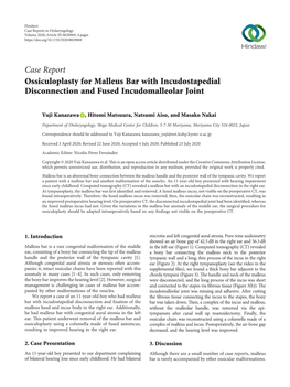 Ossiculoplasty for Malleus Bar with Incudostapedial Disconnection and Fused Incudomalleolar Joint