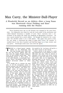 Max Carey, the Minister-Ball-Player a Wonderful Record As an Athlete—How a Long Name Was Shortened—Great Fielding and Base- Running with the Pirates