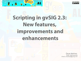 Scripting in Gvsig 2.3: New Features, Improvements and Enhancements