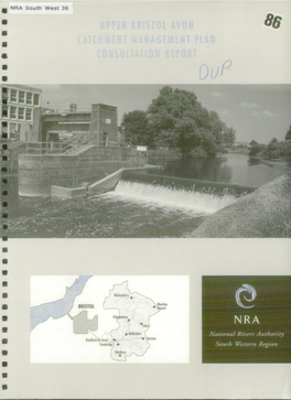 Upper Bristol Avon Catchment Management Plan Consultation Report Is the NRA’S Initial Analysis of the Issues Facing the Catchment