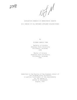 POPULATION DYNAMICS of HERBIVOROUS INSECTS in a SERIES of OIL REFINERY EFFLUENT HOLDING-PONDS by RICHARD ARNOLD TUBB Bachelor Of