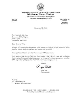 Division of Motor Vehicles 1800 Kanawha Boulevard East Building Three Charleston, West Virginia 25317-0910 Bob Wise Fred Vankirk, P.E