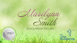 The Marilynn Smith Scholarship Fund