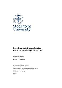Functional and Structural Studies of the Presequence Protease, Prep