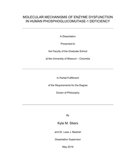 MOLECULAR MECHANISMS of ENZYME DYSFUNCTION in HUMAN PHOSPHOGLUCOMUTASE-1 DEFICIENCY Kyle M. Stiers