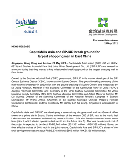 Capitamalls Asia and SIPJUD Break Ground for Largest Shopping Mall in East China