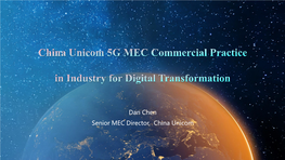 5G Industry Application - Differentiate, Synergy and Centralized Operation