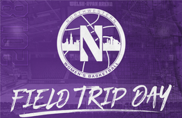 Northwestern Basketball 2018 Field Trip Day Table of Contents