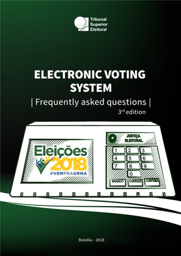 ELECTRONIC VOTING SYSTEM | Frequently Asked Questions | 3Rd Edition