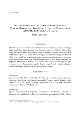 Pottery Vessels and Oil Lamps from the Iron Age, Persian, Hellenistic, Roman and Byzantine Periods from Ben Gamli’El Street, Yafo (Jaffa) Peter Gendelman