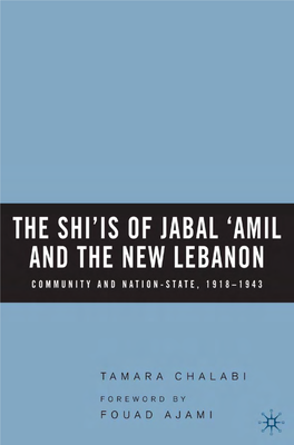 The Shi'is of Jabal 'Amil and the New Lebanon