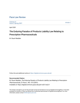 The Enduring Paradox of Products Liability Law Relating to Prescription Pharmaceuticals