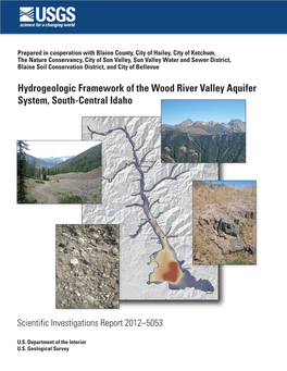 Hydrogeologic Framework of the Wood River Valley Aquifer System, South-Central Idaho