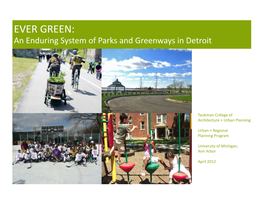 Ever Green: an Enduring System of Parks and Greenways in Detroit, 2012