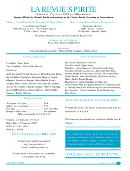 LA REVUE SPIRITE Fondée Le 1Er Janvier 1858 Par Allan Kardec Organe Officiel Du Conseil Spirite International Et De L’Union Spirite Française Et Francophone