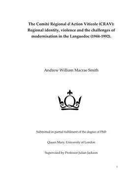 The Comité Régional D'action Viticole (CRAV): Regional Identity, Violence and the Challenges of Modernisation in the Languedoc (1944-1992)