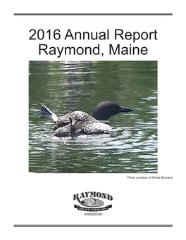 2016 Annual Report Raymond, Maine