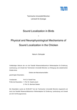 Sound Localization in Birds - Physical and Neurophysiological Mechanisms of Sound Localization in the Chicken