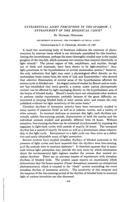 Exception, Free-Running Rhythms Can Be Entrained (Synchronized) by Exposing the Organism to Light-Dark Cycles with Periods of Exactly 24 Hours