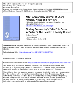 Finding Dostoevsky's “Idiot” in Carson Mccullers's the Heart Is a Lonely Hunter Benjamin Saxton a a Rice University Published Online: 02 May 2013