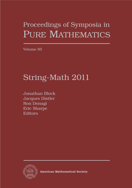 String-Math 2011 This Page Intentionally Left Blank Proceedings of Symposia in PURE MATHEMATICS