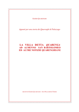 La Villa Detta Quarenga Ad Almenno San Bartolomeo Ed Altre Notizie Quarenghiane