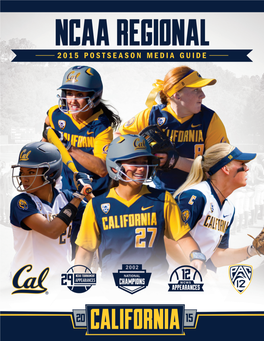 SOFTBALL CHAMPIONSHIP REGIONALS SUPER REGIONALS SUPER REGIONALS REGIONALS May 15-17 May 21-24 May 21-24 May 15-17