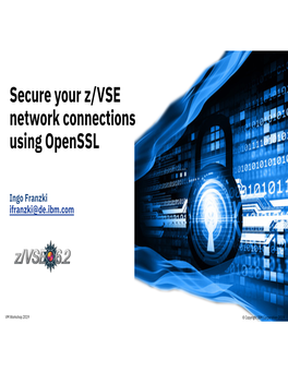 Secure Your Z/VSE Network Connections Using Openssl