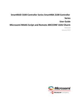 Microsemi MAAS Script and Remote ARCCONF JUJU Charm Released January 2019 Microsemi MAAS Script and Remote ARCCONF JUJU Charm