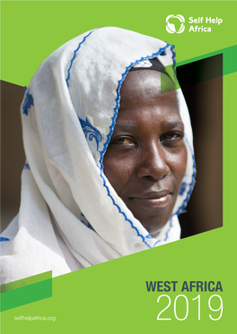 WEST AFRICA Selfhelpafrica.Org 2019 Implementing Programme Donor Total Budget Time Frame Programme Area Partner