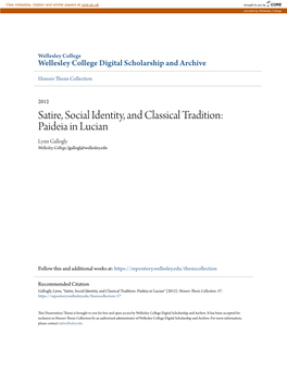 Satire, Social Identity, and Classical Tradition: Paideia in Lucian Lynn Gallogly Wellesley College, Lgallogl@Wellesley.Edu