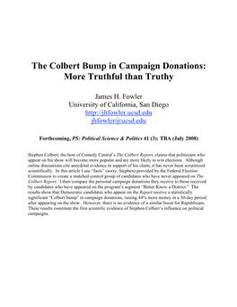 The Colbert Bump in Campaign Donations: More Truthful Than Truthy