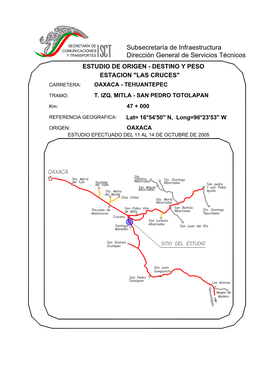 Subsecretaría De Infraestructura Dirección General De Servicios Técnicos ESTUDIO DE ORIGEN - DESTINO Y PESO ESTACION 