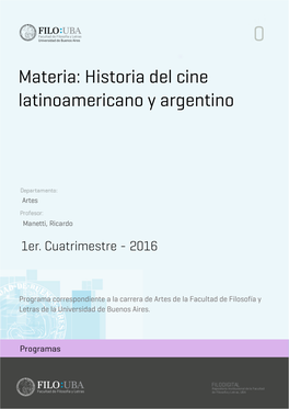 Materia: Historia Del Cine Latinoamericano Y Argentino