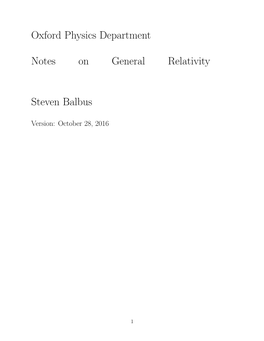 Oxford Physics Department Notes on General Relativity Steven Balbus