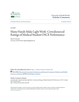 Many Hands Make Light Work: Crowdsourced Ratings of Medical Student OSCE Performance Mark Grichanik University of South Florida, Mgrichanik@Gmail.Com
