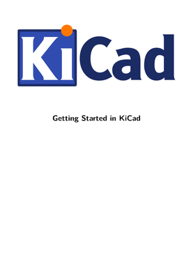 Getting Started in Kicad Getting Started in Kicad Ii