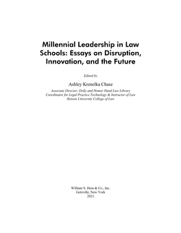 Millennial Leadership in Law Schools: Essays on Disruption, Innovation, and the Future