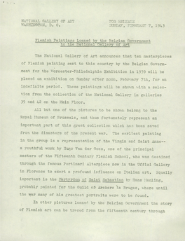 Flemish Paintings Loaned by the Belgian^ Government to the National Gallery of Art the National Gallery of Art Announces That Te