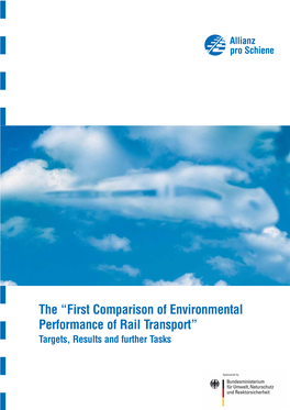 The “First Comparison of Environmental Performance of Rail Transport” Targets, Results and Further Tasks