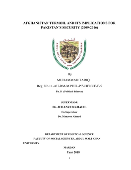 Afghanistan Turmoil and Its Implications for Pakistan’S Security (2009-2016)